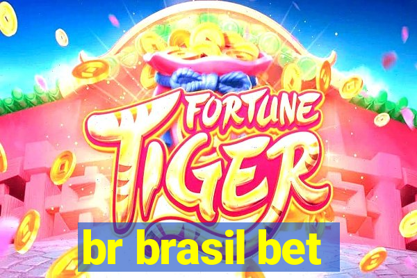 br brasil bet